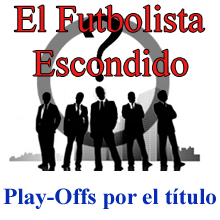 El Futbolista Escondido Play-Offs